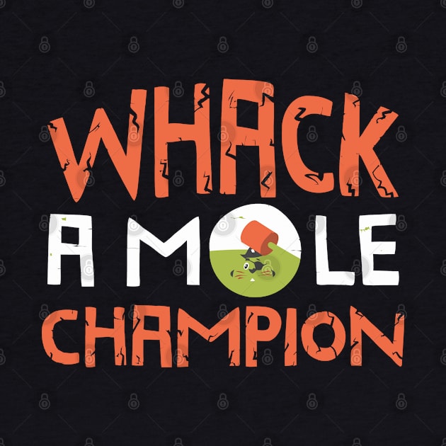 Whack A Mole Champion Funny Summer by tanambos